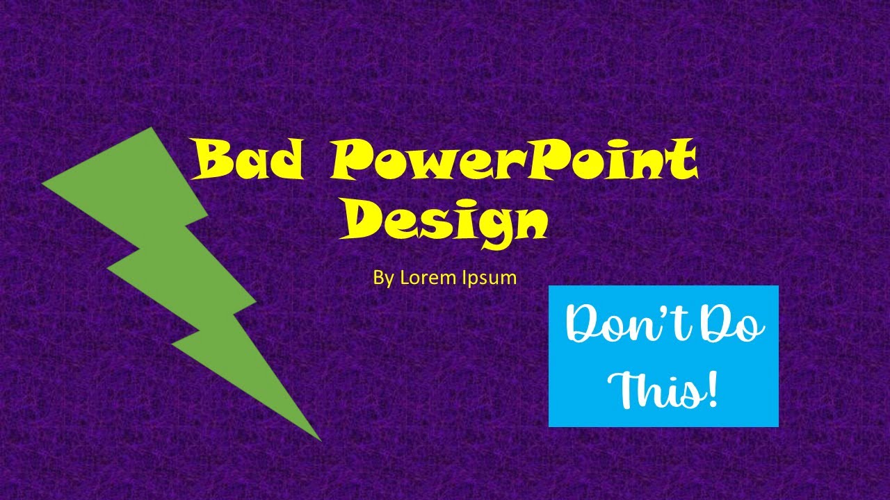 Bad PowerPoint Design